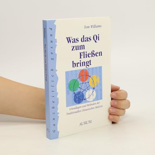 Preisvergleich Produktbild Was das Qi zum Fließen bringt