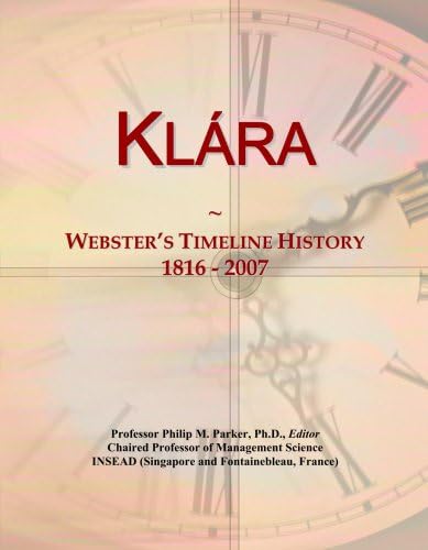 Kl¿ra: Webster's Timeline History, 1816 - 2007