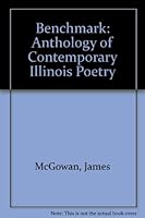Benchmark: Anthology of Contemporary Illinois Poetry 0935153098 Book Cover