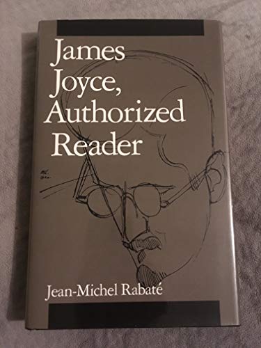 James Joyce, Authorized Reader 0801841402 Book Cover
