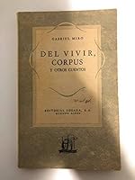 Del vivir, Corpus y otros cuentos. B00525CRCM Book Cover