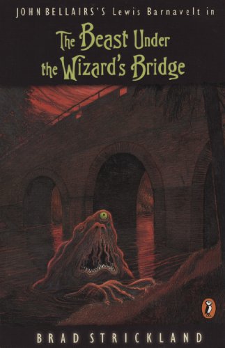 The Beast Under the Wizard's Bridge (Lewis Barnavelt)