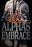 Cover zum Buch Alphas Embrace. Wilde