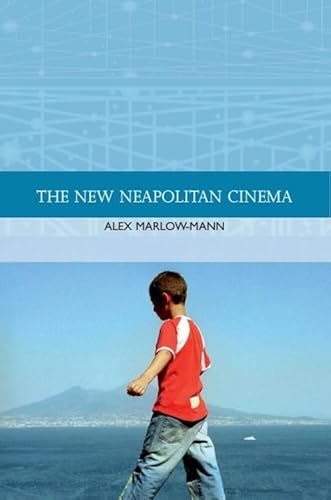 The New Neapolitan Cinema (Traditions in World Cinema)