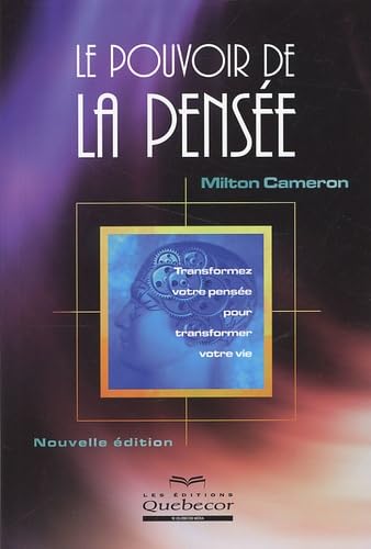Pouvoir de la pensee n.e. [Paperback] Cameron, Milton