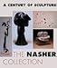A Century of Sculpture: The Nasher Collection