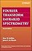 Fourier Transform Infrared Spectrometry (Chemical Analysis: A Series of Monographs on Analytical Chemistry and Its Applications)