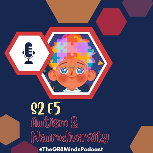 S2E5 - Autism and Neurodiversity