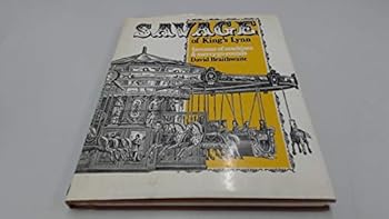 Hardcover Savage of King's Lynn: Inventor of machines & merry-go-rounds Book