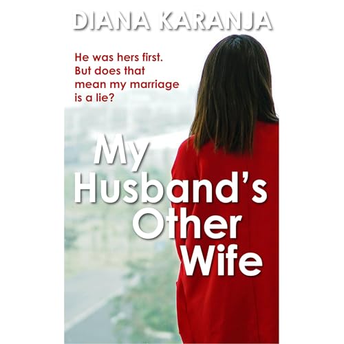 My Husband's Other Wife: An absolutely gripping and heart wrenching emotional page-turner by Diana Karanja episode artwork