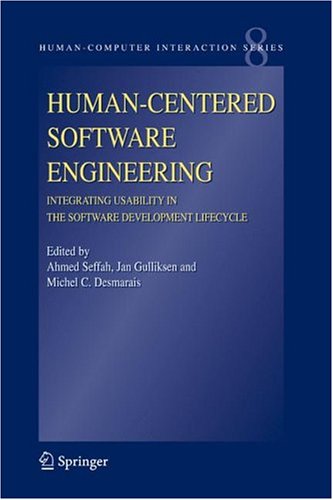 Human-Centered Software Engineering - Integrating Usability in the Software Development Lifecycle (Human-Computer...