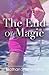 The End of Magic
