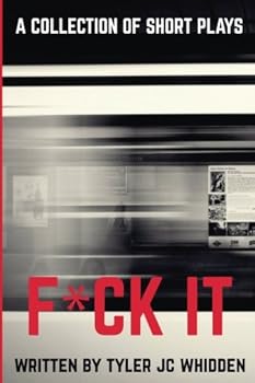 Paperback F*CK IT: A Collection Of Short Plays Book