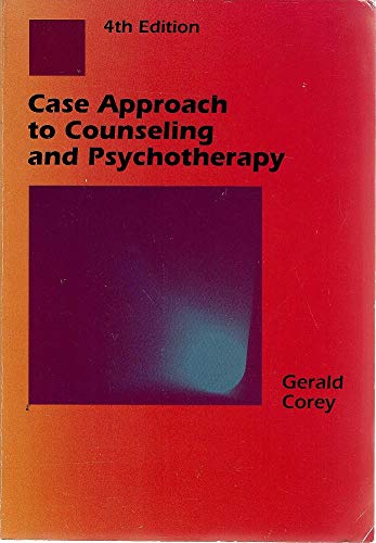 Case Approach to Counseling and Psychotherapy Corey, Gerald