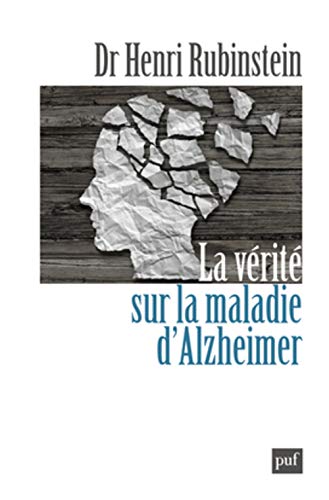 Télécharger La vérité sur la maladie d'Alzheimer PDF