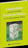 wiechers clubsportbügel e36  Grenzsteine um die Ortschaft Wiechs am Randen im Großherzogtum Baden