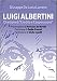 Produktbild Luigi Albertini direttore di «Credito e cooperazione»