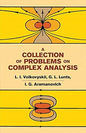 Book cover A Collection of Problems on Complex Analysis (Dover Books on Mathematics)