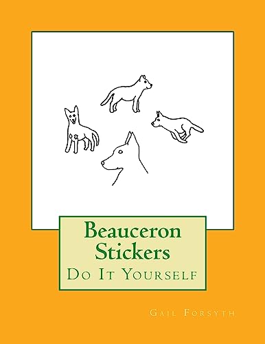 Beauceron Stickers: Do It Yourself
