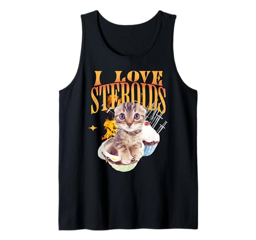 I Love Steroids CAT Funny Meme Cute Tank Top