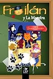  Froilán y La Maestra: Volume 5 (Las Aventuras de Froilán)