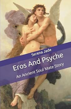 Paperback Eros and Psyche: An Ancient Soul Mate Story Book