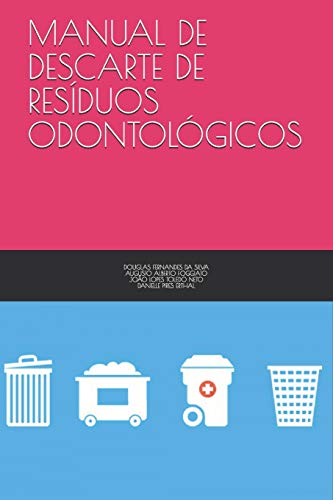 MANUAL DE DESCARTE DE RESÍDUOS ODONTOLÓGICOS