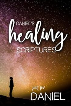 Paperback Daniel's Healing Scriptures (Daniel's Personalized Scriptures Set) Book