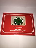 Die Kunst, Servietten hübsch zu falten 3920629205 Book Cover