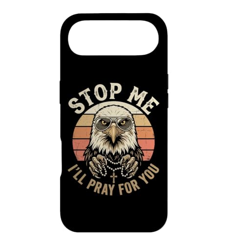 �N���X�`�����E�y�C�g���I�b�g Stop Me I'll Pray For You Patrotic Eagle �X�}�z�P�[�X iPhone Air �p