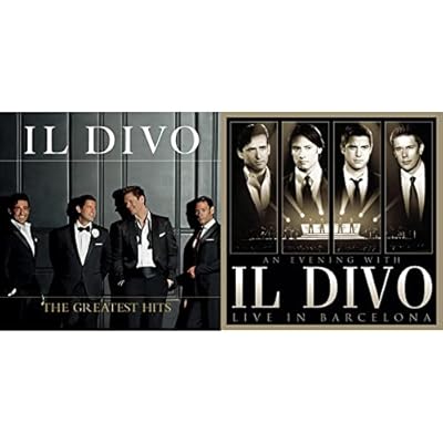 The Greatest Hits & An Evening With Il Divo - Live in Barcelona