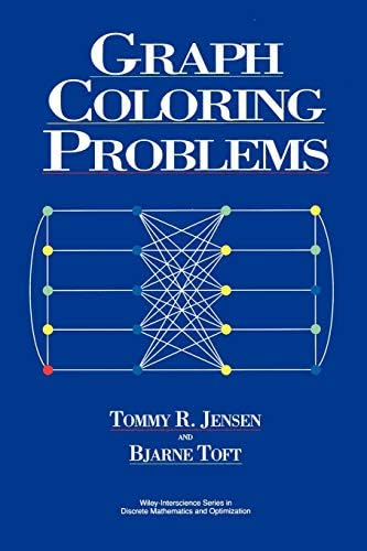 Graph Coloring Problems (Wiley Series in Discrete Mathematics and Optimization)