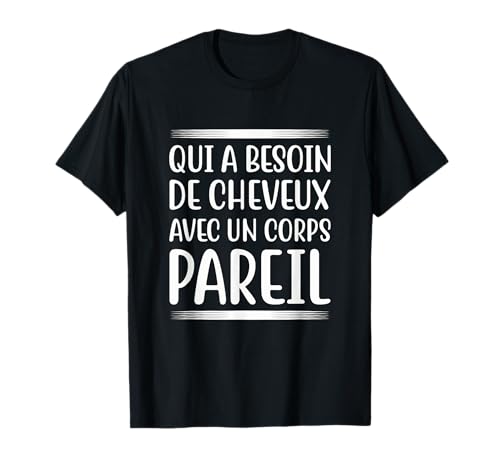 Idée Originale pour Homme Chauve Drôle Calvitie Humour Noël T-Shirt