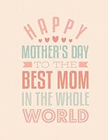 Happy Mothers Day 1511754869 Book Cover