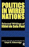Politics in Wired Nations: Selected Writings