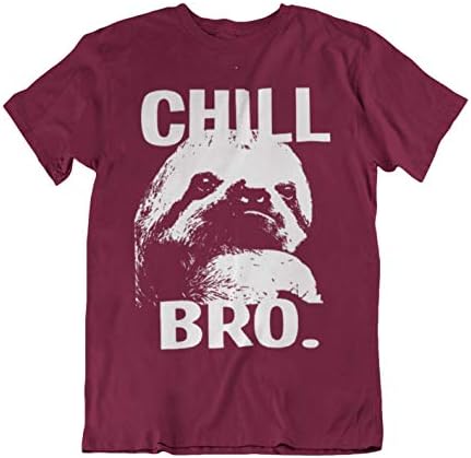 Chill Bro Sloth Mens/Ladies T Shirt [Apparel] ~ Burgundy