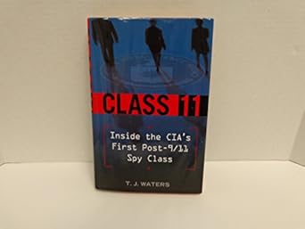 Class 11: Inside the CIA's First Post-9/11 Spy Class