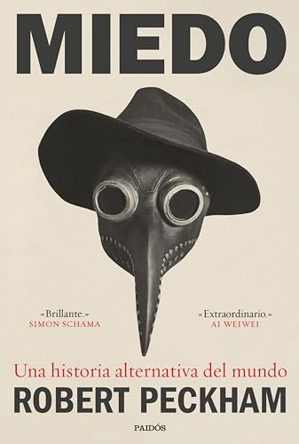 Miedo: Una historia alternativa del mundo (Contextos)