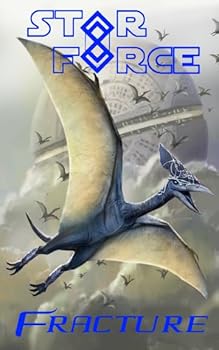 Star Force: Fracture - Book  of the Star Force: Phase 2