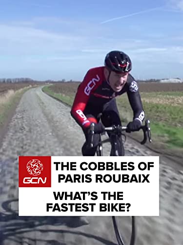 The Cobbles Of Paris Roubaix - What's the Fastest Bike?