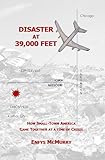 Disaster at 39,000 Feet: How Small-Town America Came Together at a Time of Crisis