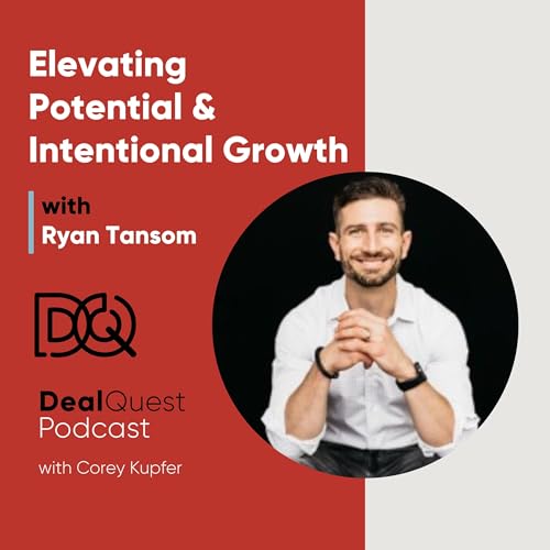 Episode 273: Elevating Potential & Intentional Growth with Ryan Tansom Podcast Por  arte de portada
