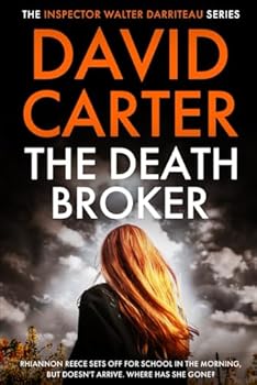 The Death Broker: Featuring Inspector Walter Darriteau (Inspector Walter Darriteau cases)