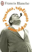 Pensées, répliques et anecdotes 2290052280 Book Cover