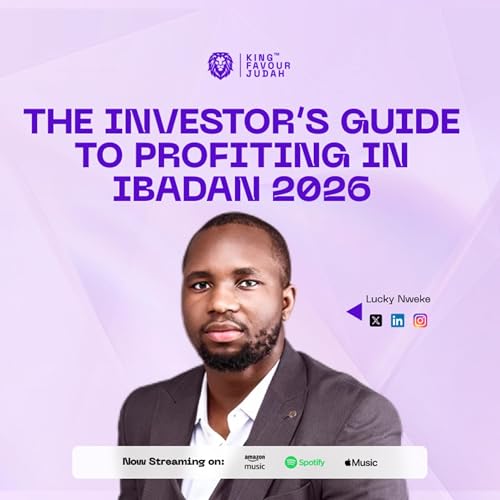 The Investor&rsquo;s Guide to Profiting in Ibadan 2026