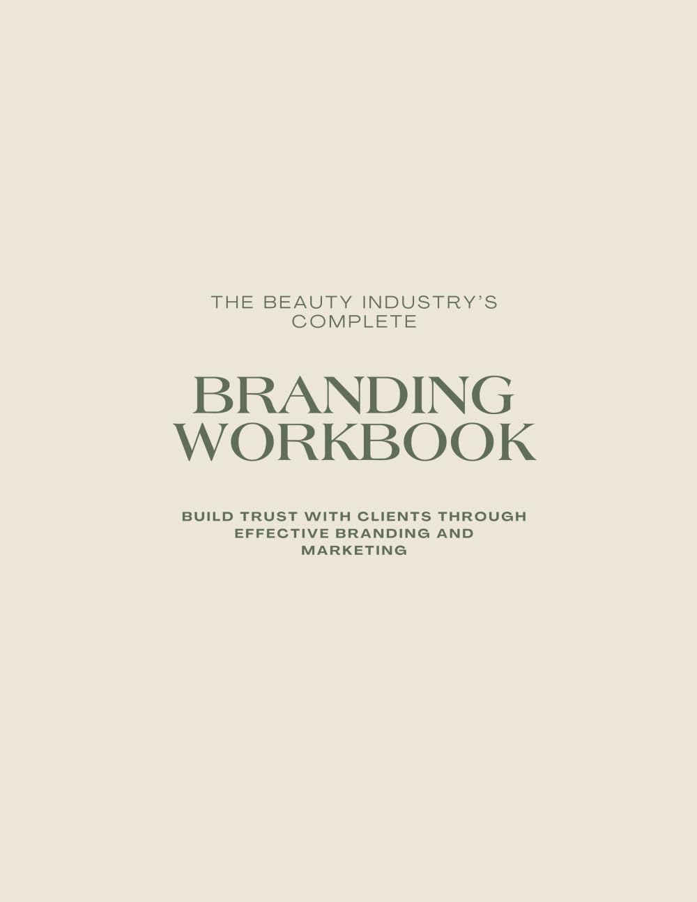 The Beauty Industry's Complete Branding Workbook: Branding and Marketing Ideas, Prompted Journal for Beauty Professionals -PMU artists, Estheticians,