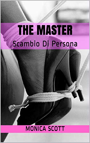 The Master: Scambio di Persona
