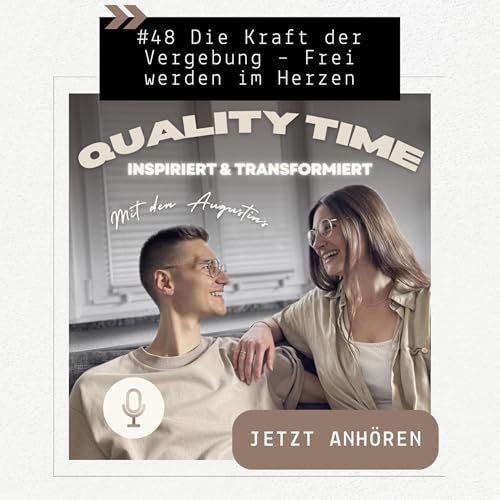 #48 Die Kraft der Vergebung - frei werden im Herzen cover art