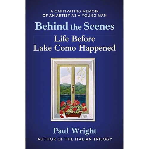 Behind the Scenes - Life Before Lake Como Happened by Paul Wright episode artwork