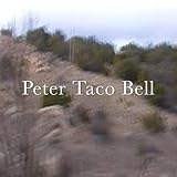 pet tac total body roma  Peter Taco Bell